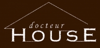 docteur house hucher home service